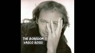 La noia - Vasco Rossi sub Eng