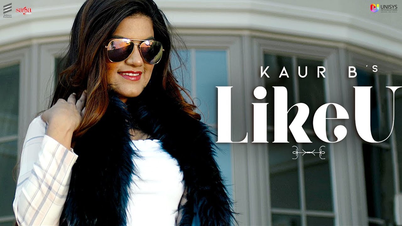 Like U (Title) Lyrics  | Like U | KaurB | Baljinder Kaur (Kaur B), Hunterz UK | Hunterz UK