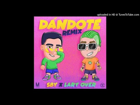 DANDOTE Remix = lary over ft sby