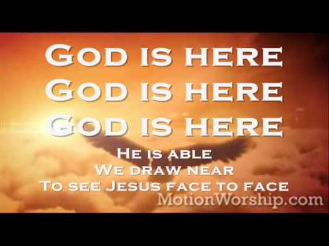 God Is Here - Youtube Lyric Video