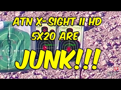 ATN X-Sight ll Hd 5x20  are junk!!!!!  - Never Never Safari