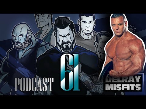 The Delray Misfits | Podcast 61 | PJ Braun - Blackstone Labs - Seth Rollins