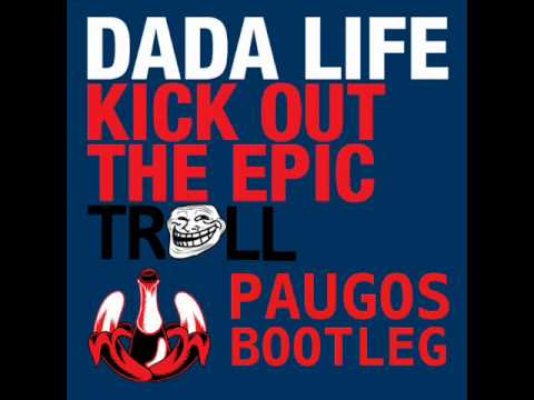 Dada life ft. Qulinez - Kick out the epic Troll (Parquez Mashup)