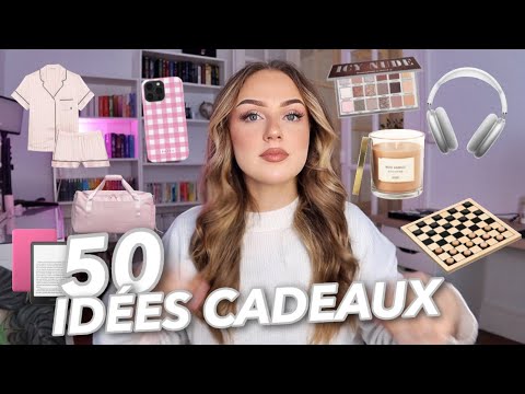 50+ IDÉES DE CADEAUX DE NOËL