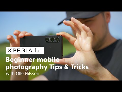 ​Xperia 1 VI | Beginner mobile photography tips & tricks with Olle Nilsson 📷​