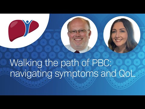 Walking the path of Primary Biliary Cholangitis (PBC): navigating symptoms and QoL