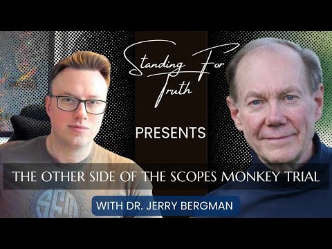 The Other Side of the Scopes Monkey Trial | Dr. Jerry Bergman