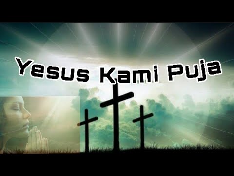 Tony Satria - Lirik Yesus Kami Puja - Lagu Rohani