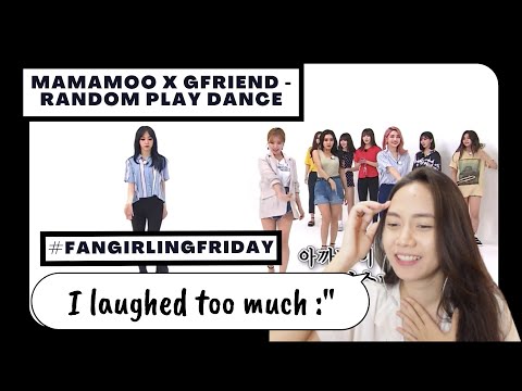 Retired Dancer Reacts to MAMAMOO X GFRIEND - RANDOM PLAY DANCE #FANGIRLINGFRIDAY