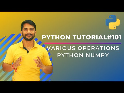 Various Operations on Numpy Array In Hindi