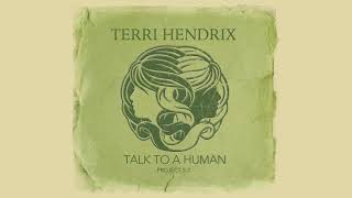 Terri Hendrix - I Hear Your Song
