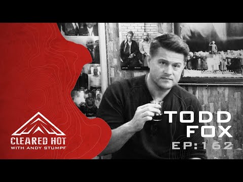 Cleared Hot Episode 162 - Todd Fox
