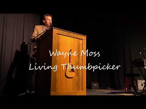 Wayne Moss,  National Thumbpicker Hall of Fame