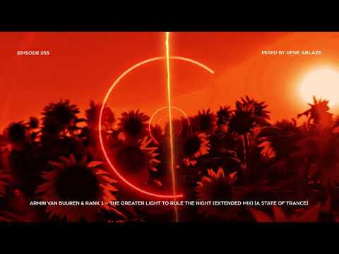 Ablazing Sessions 055 with Rene Ablaze