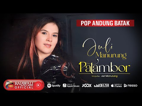 Juli Manurung - Patambor | Pop Batak [OFFICIAL]