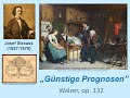 "Günstige Prognosen"  - Josef Strauss, Walzer, op. 132