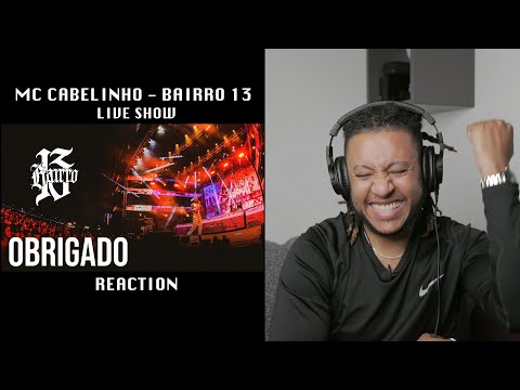 MC CABELINHO - BAIRRO 13 LIVE SHOW (GRINGO REAGE a música Brasileira) 🇧🇷 🇵🇹