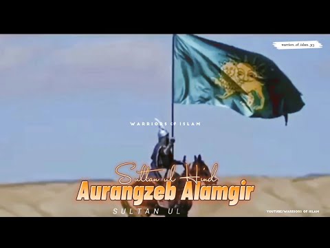Aurangzeb Alamgir Attitude Status | Muslim Attitude Status | Mughal Empire | Muslim Edit