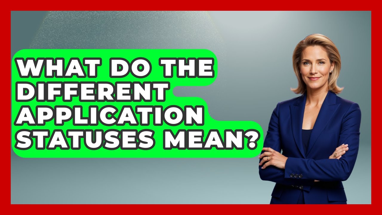 What Do The Different Application Statuses Mean? - Job Success Network