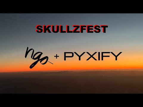 ngobody. B2B Pyxify @ SKULLZFEST 1/22/22