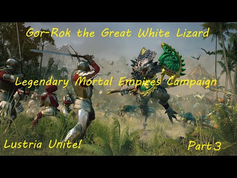 Total War: Warhammer 2 - Gor Rok, The Great White Lizard.  Legendary Mortal Empires Campaign Part 3