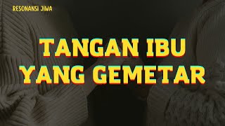 Download lagu Tangan Ibu Yang Gemetar || Resonansi Jiwa || Cerpen Nasehat || Kisah Inspiratif || Motivasi Sukses mp3 Download lagu Tangan Ibu Yang Gemetar || Resonansi Jiwa || Cerpen Nasehat || Kisah Inspiratif || Motivasi Sukses mp3