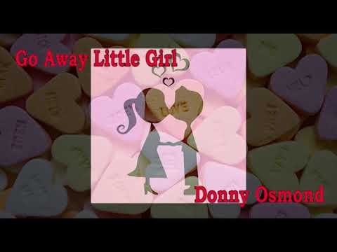Go Away Little Girl - Donny Osmond (1971)