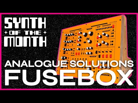 BOOcast - Synth of The Month: Analogue Solutions Fusebox
