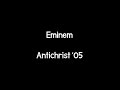 Eminem Antichrist 05 Lyrics