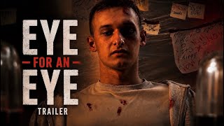 Eye for an Eye | Short Film Trailer