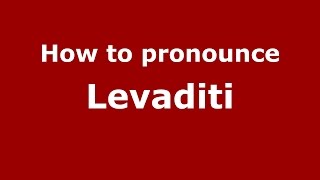 How to pronounce Levaditi