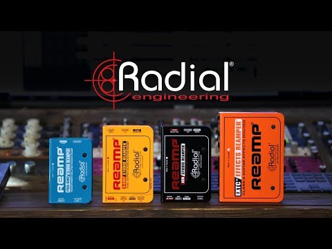 Radial Engineering - Reamping: Exploring the Differences