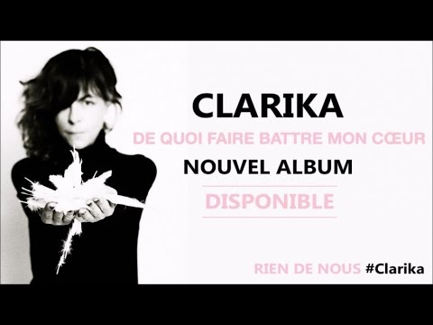 Clarika - Rien de nous - Officiel