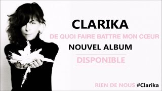 Clarika - Rien de nous - Officiel