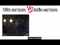 USA Car Horn Vs India Car Horns Memes FUNNY MEMES