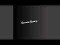 Reversed Speed Up