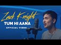 Zack Knight - Tum Hi Aana (Remix)