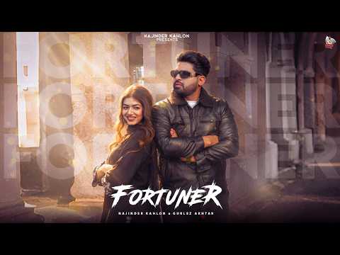 Fortuner (Full Video) Najinder Kahlon |  Gurlez Akhtar | Sehar | New Punjabi Song 2026