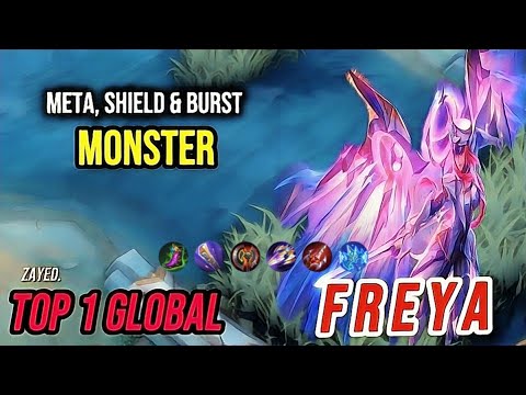 Gameplay Freya Meta, OP Shield & Burst Monster! [ Top 1 Global Freya ] Mobile Legends