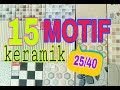 Koleksi  Motif Keramik Dinding Ukuran  , Video Modern!