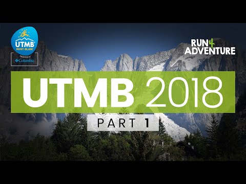 UTMB 2018 | Part 1 | Run4Adventure