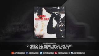 G Herbo - Back On Tour [Instrumental] (Prod. By DJ-L) + DL via @Hipstrumentals