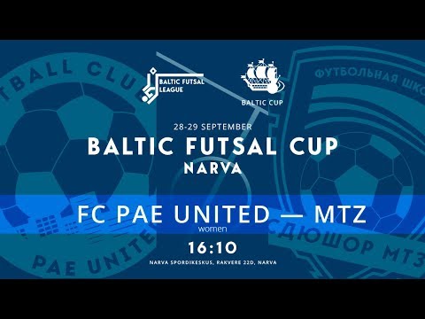 Baltic Futsal Cup. FC PAE United - MTZ. Прямая трансляция РУС