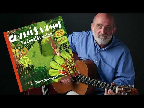 Gryllus Vilmos: Ragyogókék szalakóta | Kirándulós dalok