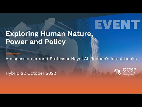 Exploring Human Nature, Power and Policy