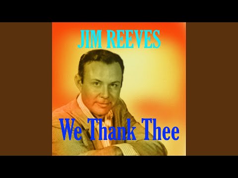 We Thank Thee