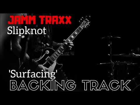 Slipknot - Surfacing Backing Track