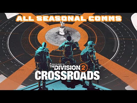 All Crossroads Comms; The Division 2: Y7S1