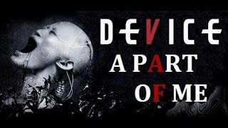 ⭐ Device ⭐ &quot;A Part of Me&quot; Lyrics on screen HD (Bonus track)