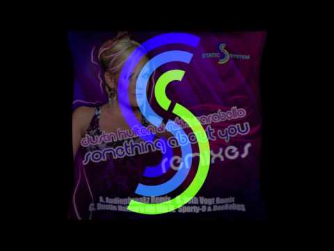 Dustin Hulton & Nikki Carabello "Something About You" (Seth Vogt Remix)